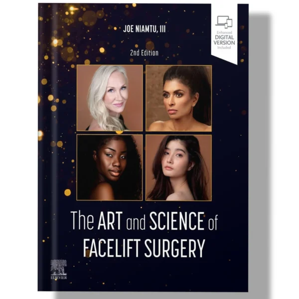 The Art and Science of Facelift Surgery 2nd Edition