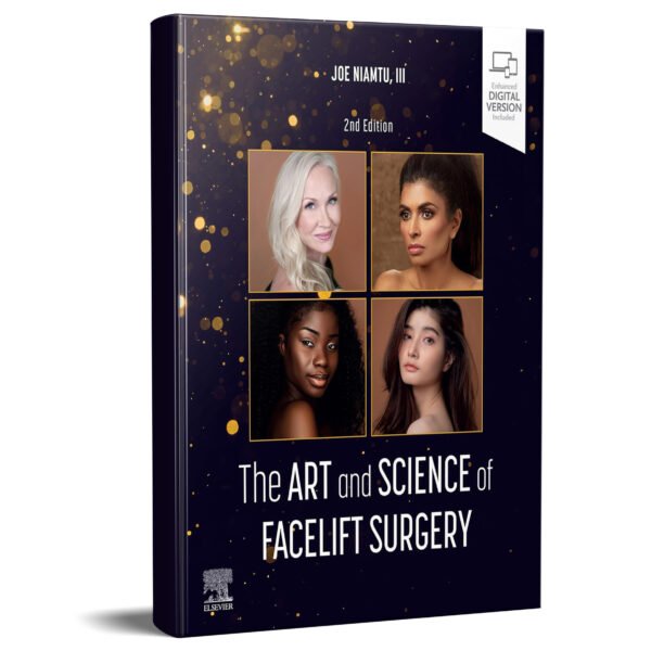 The Art and Science of Facelift Surgery 2nd Edition