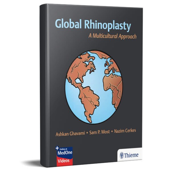 Global Rhinoplasty: A Multicultural Approach 1st Edition