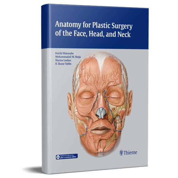 Anatomy for Plastic Surgery of the Face, Head, and Neck 1st Edition