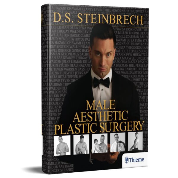 Male Aesthetic Plastic Surgery 1st Edition