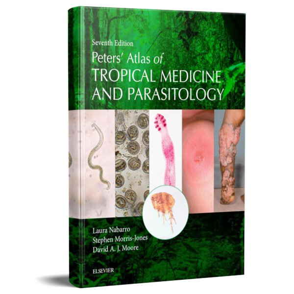 Peters' Atlas of Tropical Medicine and Parasitology 7th Edition