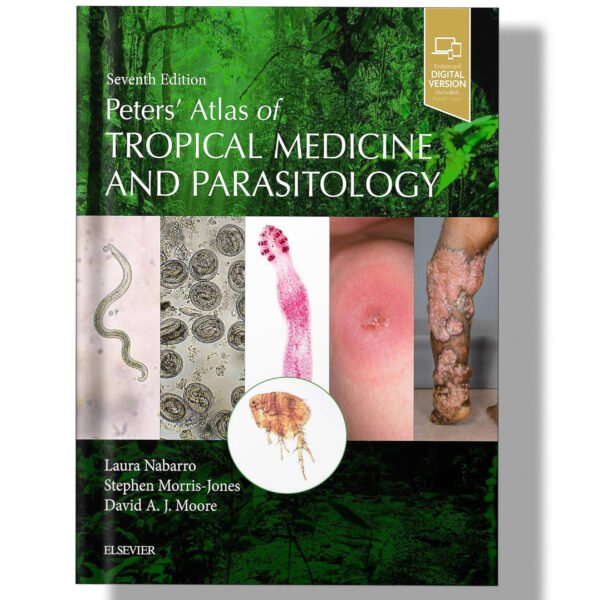 Peters' Atlas of Tropical Medicine and Parasitology 7th Edition
