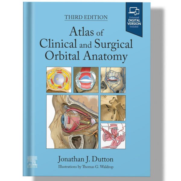 Atlas of Clinical and Surgical Orbital Anatomy - E-Book 3rd Edition