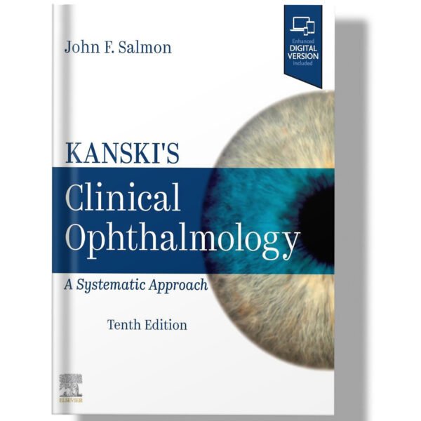 Kanski's Clinical Ophthalmology E-Book: A Systematic Approach 10th Edition