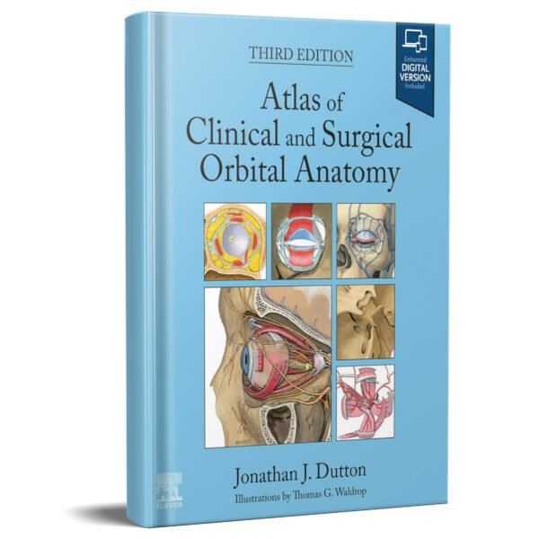 Atlas of Clinical and Surgical Orbital Anatomy - E-Book 3rd Edition