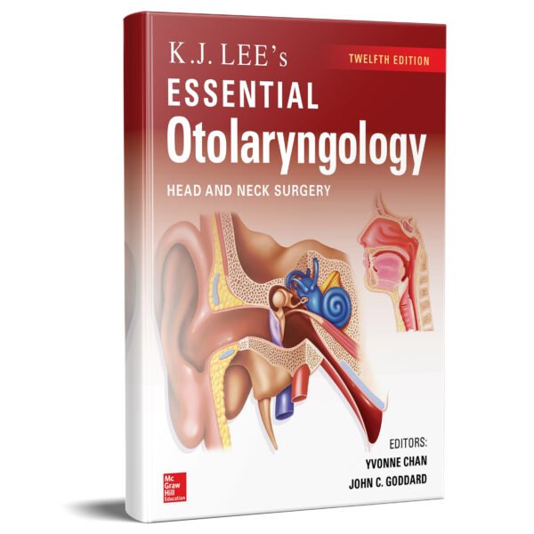 KJ Lee's Essential Otolaryngology, 12th edition