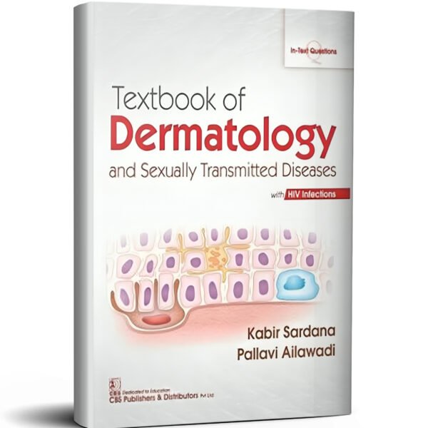 Textbook of Dermatology and Sexually Transmitted Diseases with HIV Infections
