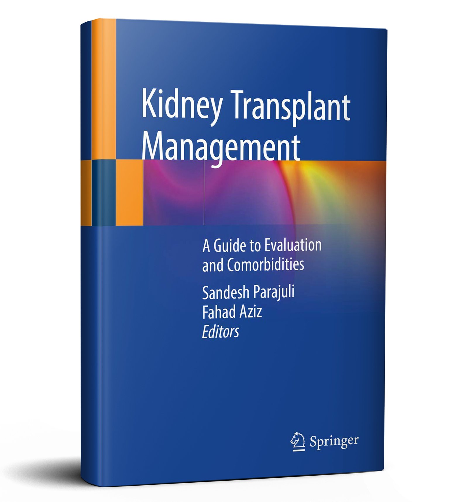 Kidney Transplant Management: A Guide to Evaluation and Comorbidities