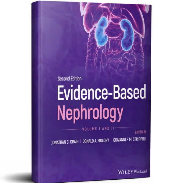 Evidence-Based Nephrology, 2 Volume Set (Evidence-Based Medicine) 2nd Edition