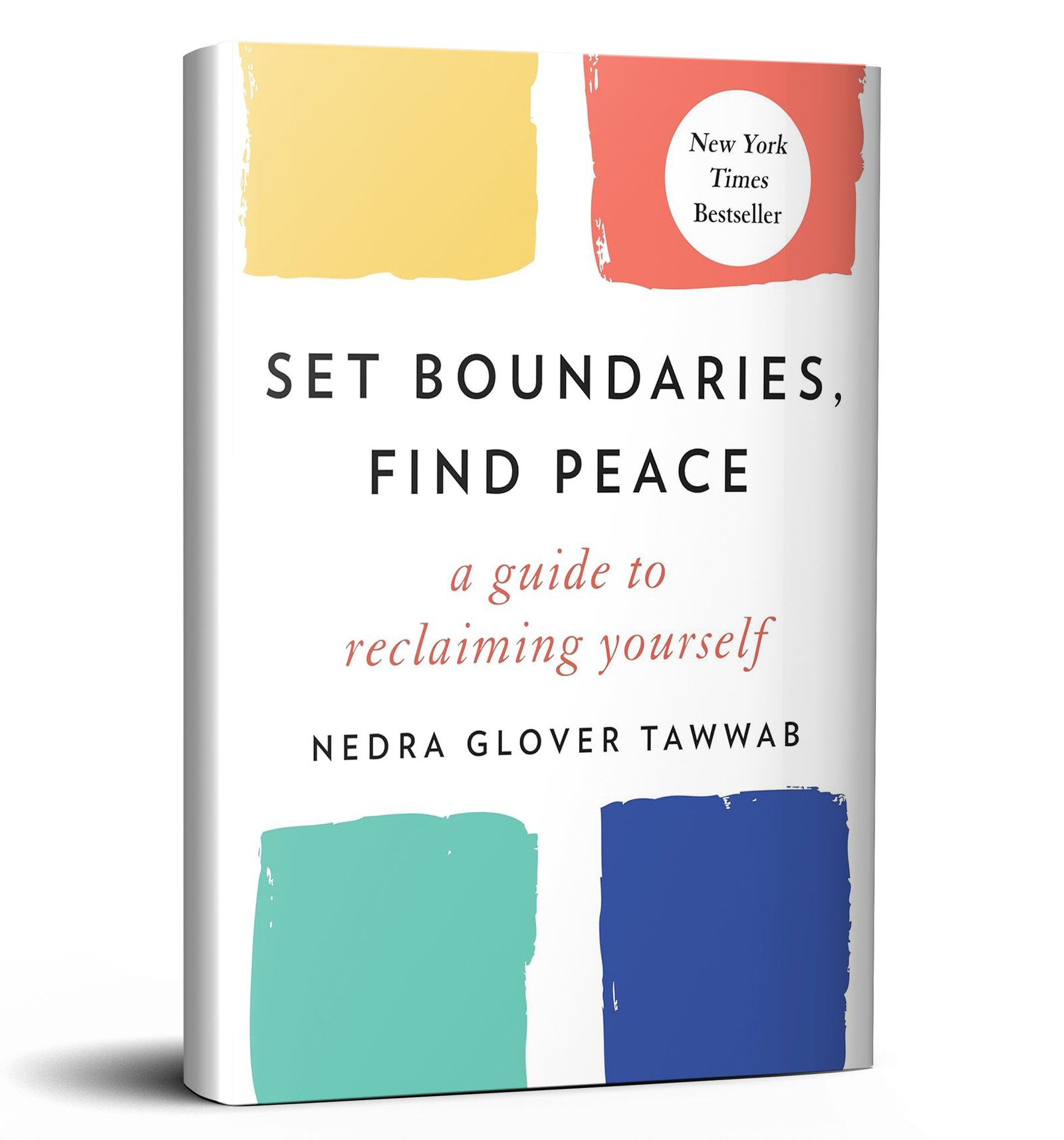 Set Boundaries, Find Peace: A Guide to Reclaiming Yourself