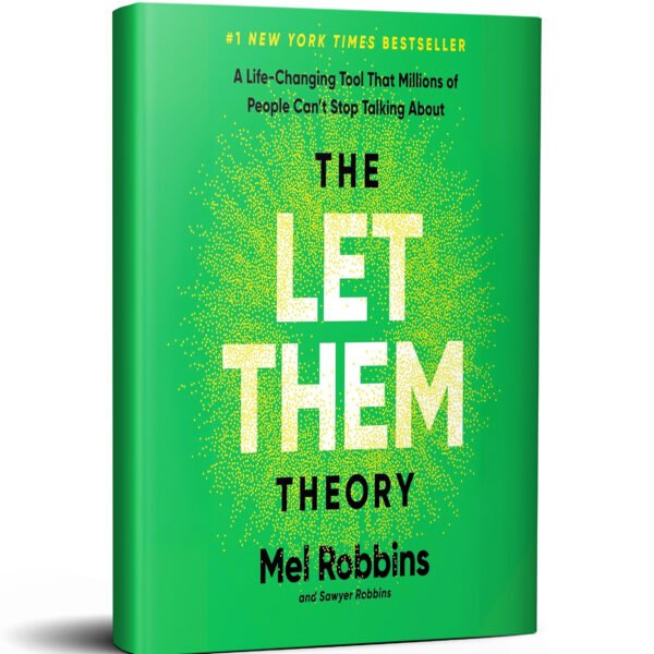 The Let Them Theory: A Life-Changing Tool That Millions of People Can’t Stop Talking About