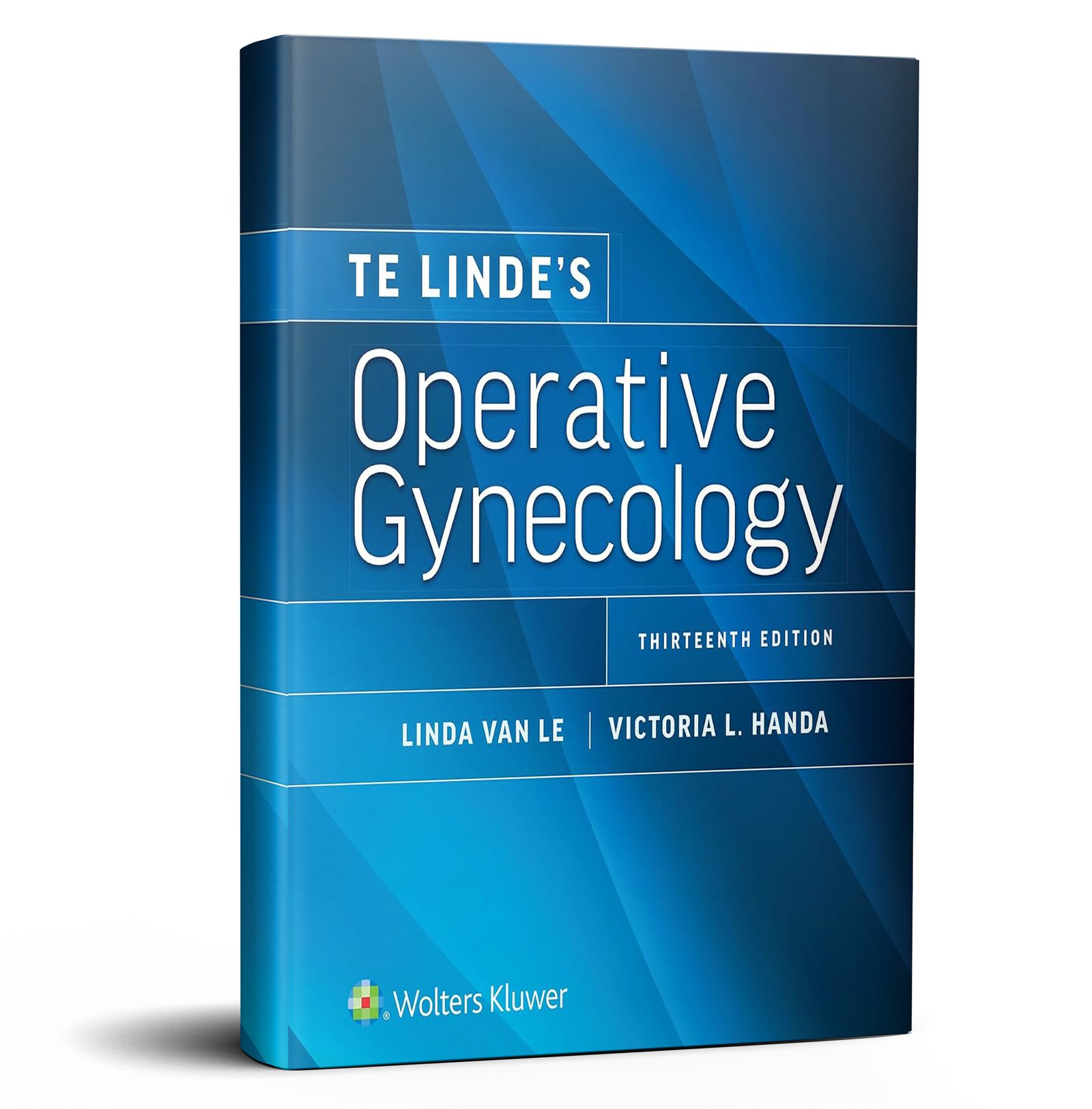 Te Linde’s Operative Gynecology 13th edition