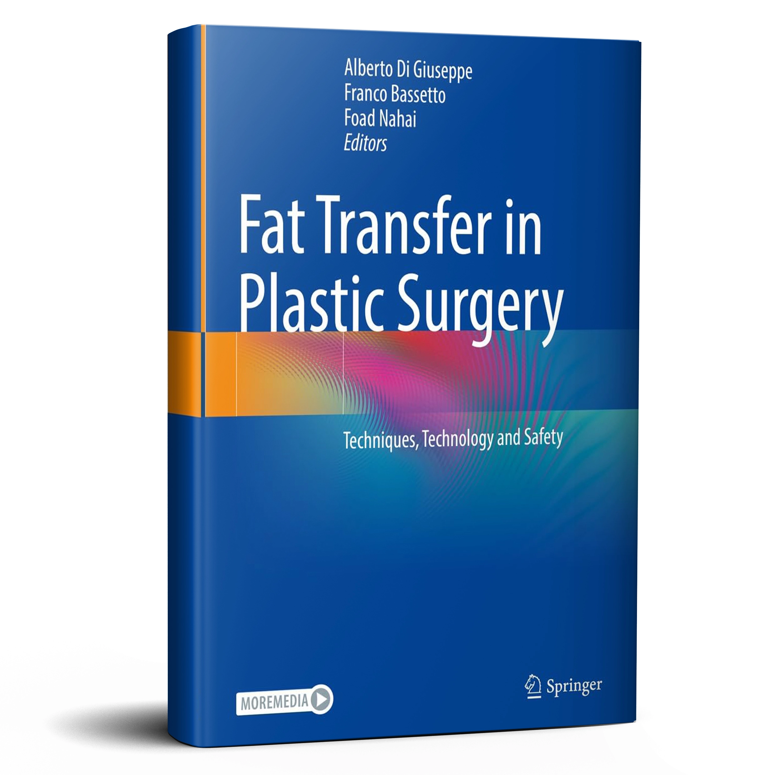 Fat Transfer in Plastic Surgery: Techniques, Technology and Safety